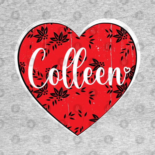 I Love Colleen First Name I Heart Colleen by ArticArtac